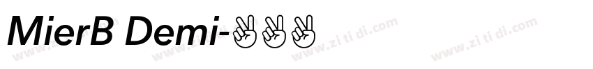 MierB Demi字体转换